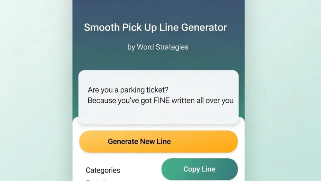 Smooth Pick Up Line Generator by Word Strategies